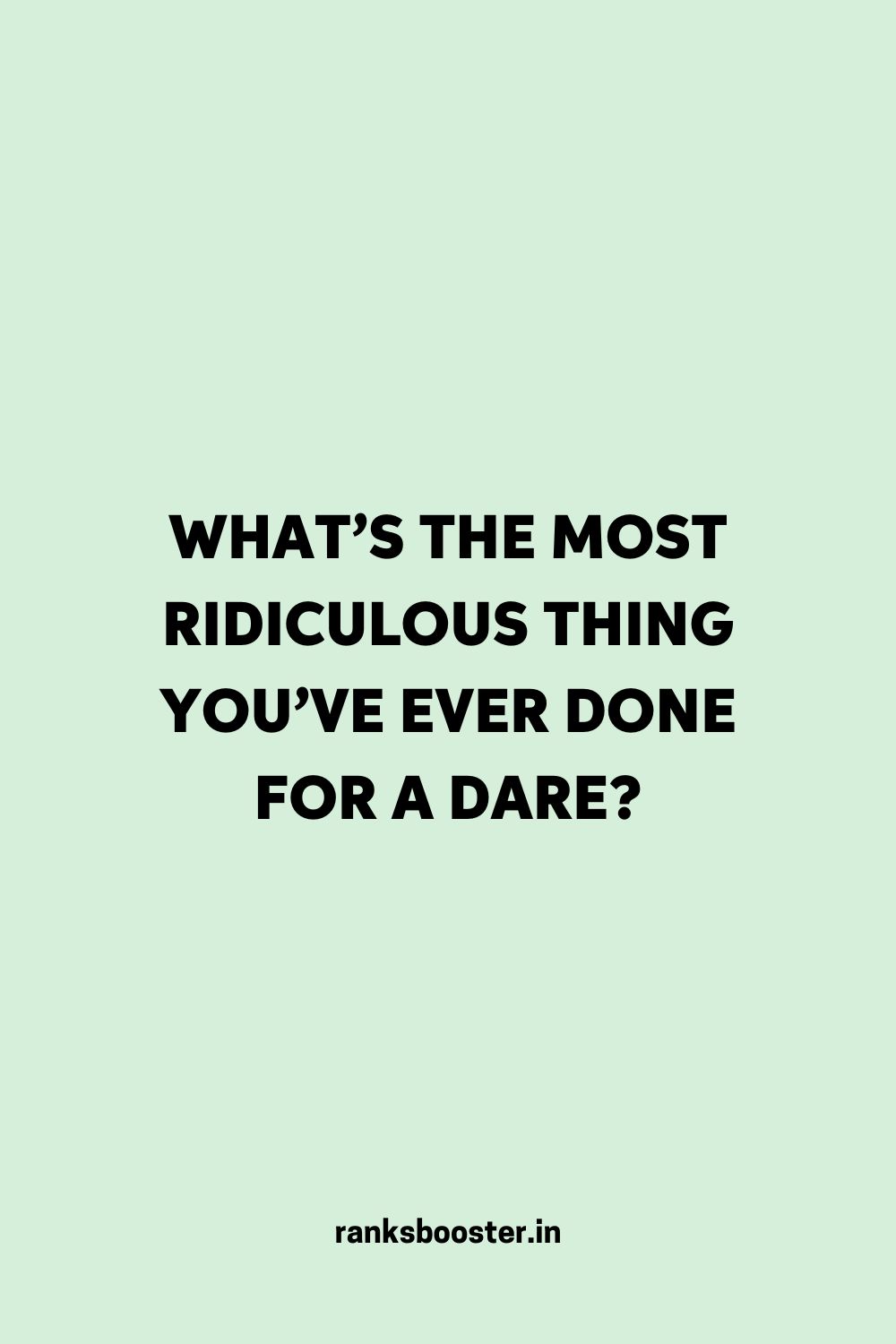 Truth and Dare Question