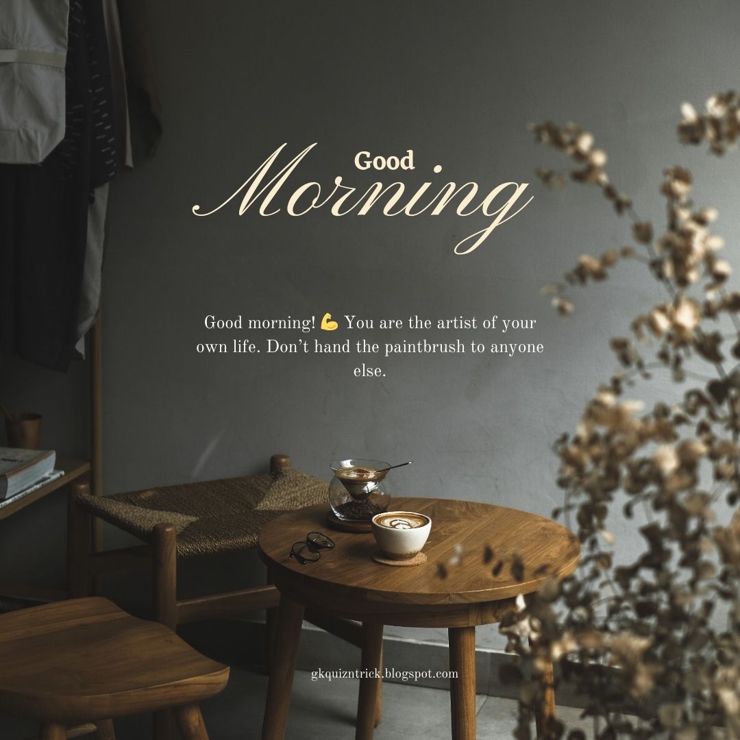 Good Morning Quotes