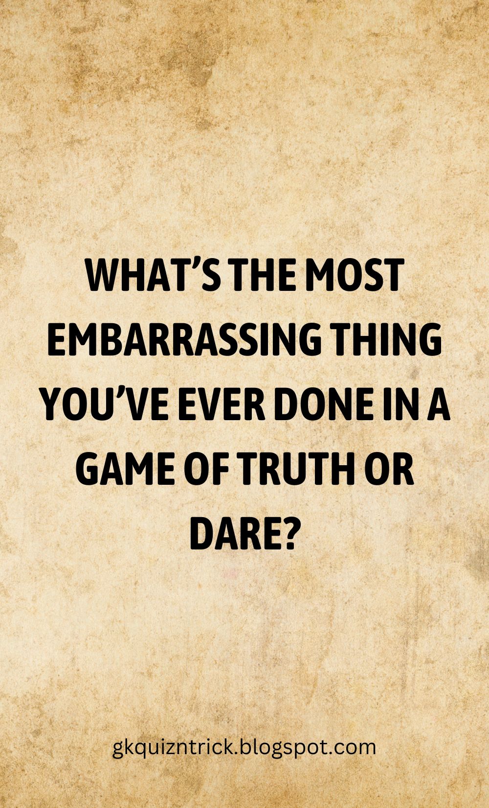 Truth and Dare Question